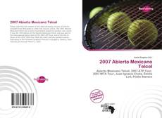 Bookcover of 2007 Abierto Mexicano Telcel