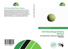 Portada del libro de 1974 San Diego Padres Season