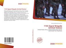 Bookcover of 11th Signal Brigade (United States)