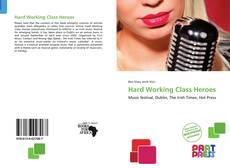 Capa do livro de Hard Working Class Heroes 