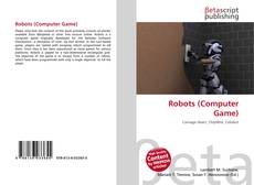 Bookcover of Robots (Computer Game)