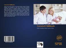 Portada del libro de Unrooted Childhoods