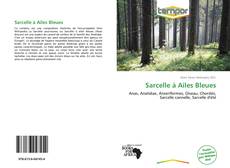 Portada del libro de Sarcelle à Ailes Bleues