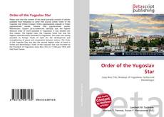 Borítókép a  Order of the Yugoslav Star - hoz