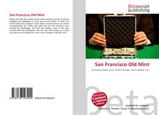 Bookcover of San Francisco Old Mint