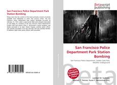 Capa do livro de San Francisco Police Department Park Station Bombing 