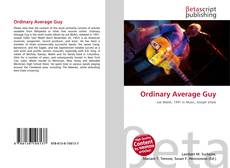 Bookcover of Ordinary Average Guy
