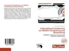 Capa do livro de International Conference on Mobile Computing and Networking 