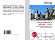 Buchcover von Unorganized North Sudbury District