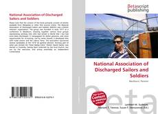 Bookcover of National Association of Discharged Sailors and Soldiers