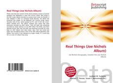 Portada del libro de Real Things (Joe Nichols Album)