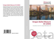 Portada del libro de Oregon Ballot Measure 30 (2004)