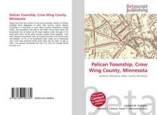 Portada del libro de Pelican Township, Crow Wing County, Minnesota
