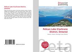 Portada del libro de Pelican Lake (Cochrane District, Ontario)