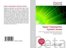 Copertina di Upper Tropospheric Cyclonic Vortex