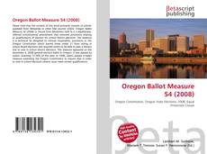 Buchcover von Oregon Ballot Measure 54 (2008)