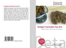 Capa do livro de Oregon Cannabis Tax Act 