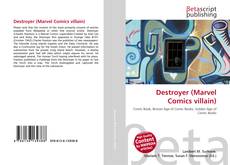Bookcover of Destroyer (Marvel Comics villain)