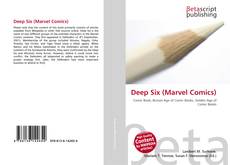 Portada del libro de Deep Six (Marvel Comics)