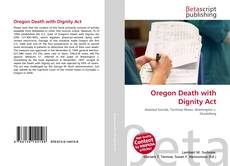 Capa do livro de Oregon Death with Dignity Act 
