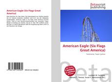 Buchcover von American Eagle (Six Flags Great America)