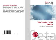 Обложка Real to Reel (Tesla Album)