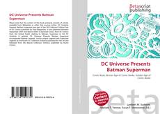 Bookcover of DC Universe Presents Batman Superman