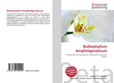 Bookcover of Bulbophyllum Amplistigmaticum