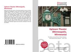 Bookcover of Uptown Theater (Minneapolis, Minnesota)