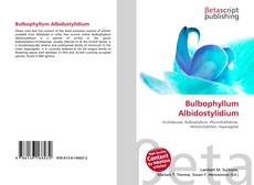 Portada del libro de Bulbophyllum Albidostylidium