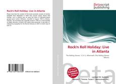 Rock'n Roll Holiday: Live in Atlanta kitap kapağı