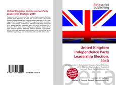 Buchcover von United Kingdom Independence Party Leadership Election, 2010