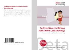 Copertina di Tarkwa-Nsuaem (Ghana Parliament Constituency)