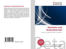 Bookcover of Rochester and Rutherford Hall