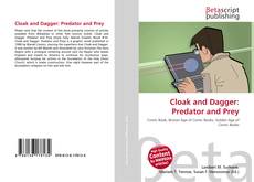 Buchcover von Cloak and Dagger: Predator and Prey
