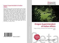 Copertina di Oregon Superintendent of Indian Affairs