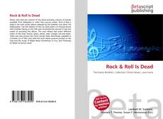 Bookcover of Rock & Roll Is Dead