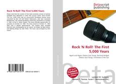 Обложка Rock 'N Roll! The First 5,000 Years