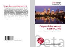 Oregon Gubernatorial Election, 2010的封面