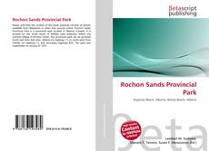 Capa do livro de Rochon Sands Provincial Park 