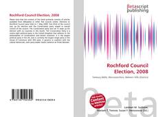 Bookcover of Rochford Council Election, 2008