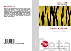 Bookcover of Rebecca Del Rio