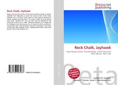 Bookcover of Rock Chalk, Jayhawk