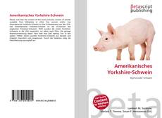 Amerikanisches Yorkshire-Schwein的封面