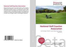 Bookcover of National Golf Coaches Association