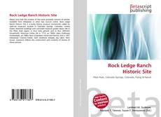 Buchcover von Rock Ledge Ranch Historic Site