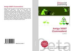 Bookcover of Amiga 3000T (Commodore)