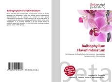 Bookcover of Bulbophyllum Flavofimbriatum