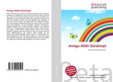 Bookcover of Amiga 4000 (Desktop)