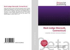 Bookcover of Rock Ledge (Norwalk, Connecticut)